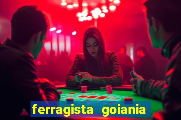 ferragista goiania abertos agora